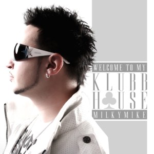 EMAIL MILKY MIKE 09-11-09 KLUBB HOUSE (CD INSERT) FRT